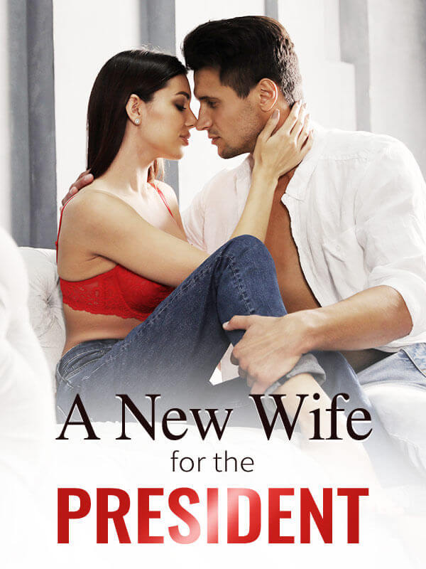 A New Wife for the President