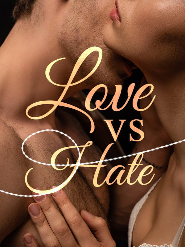 Love vs Hate