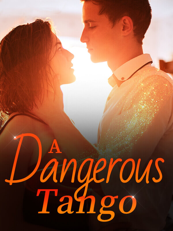 A Dangerous Tango