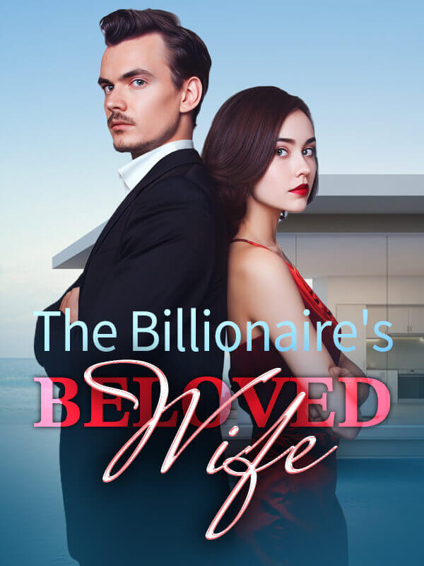 The Billionaire's Beloved Wife