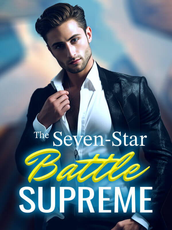 The Seven-Star Battle Supreme