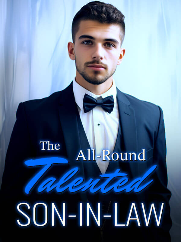 The All-Round Talented Son-in-law