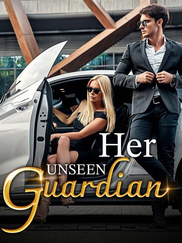 Her Unseen Guardian