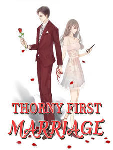 Thorny First Marriage