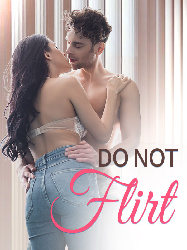 Do Not Flirt