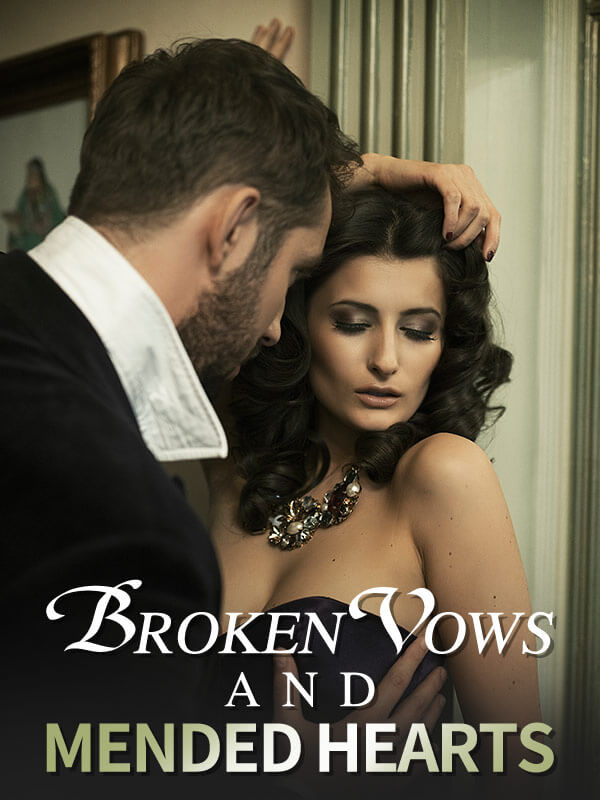 Broken Vows and Mended Hearts
