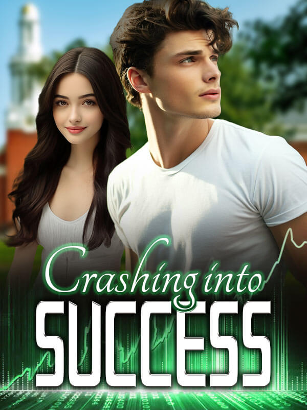 Crashing into Success