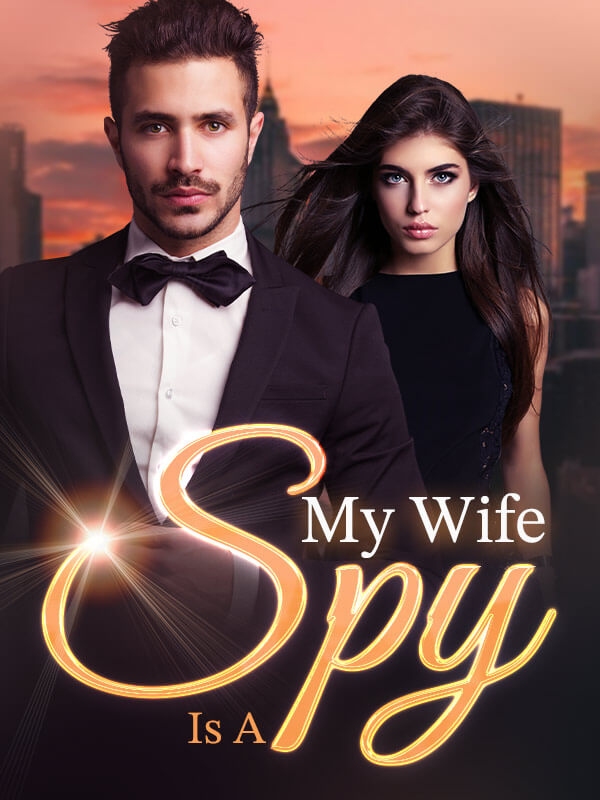 My Wife is A Spy