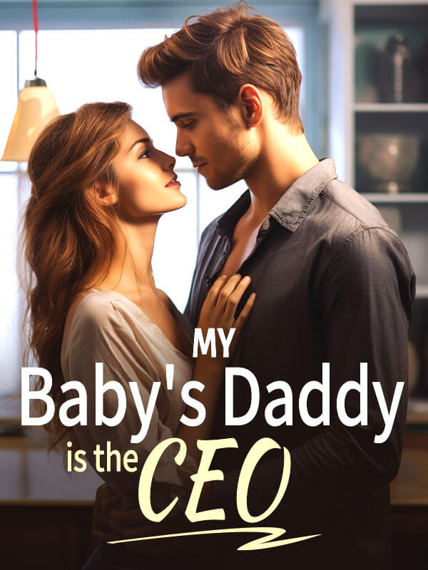 My Baby's Daddy is the CEO