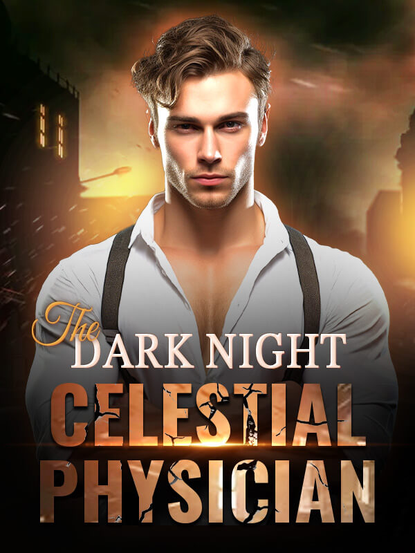 The Dark Night Celestial Physician