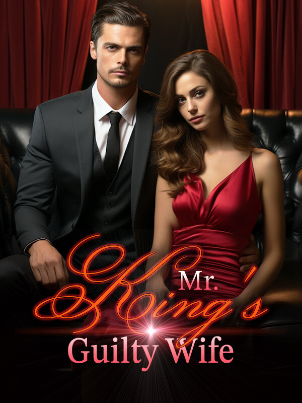 Mr. King's Guilty Wife