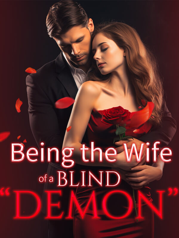 Being the Wife of a Blind "Demon"