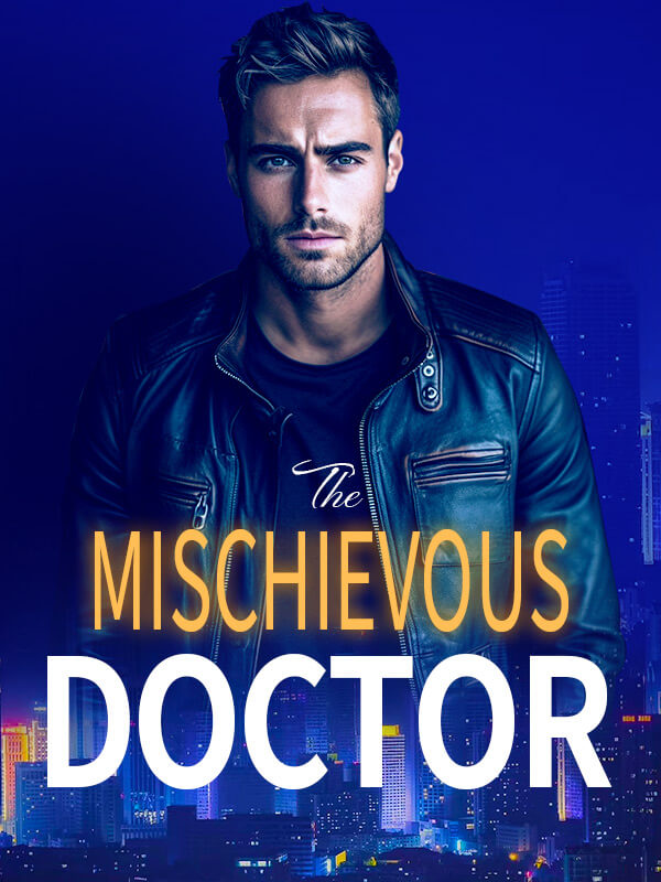 The Mischievous Doctor