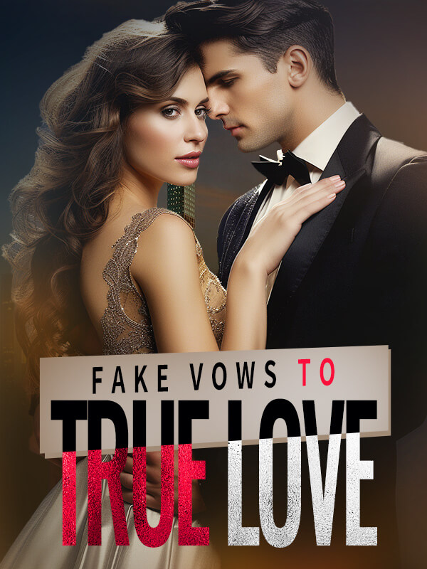 Fake Vows to True Love