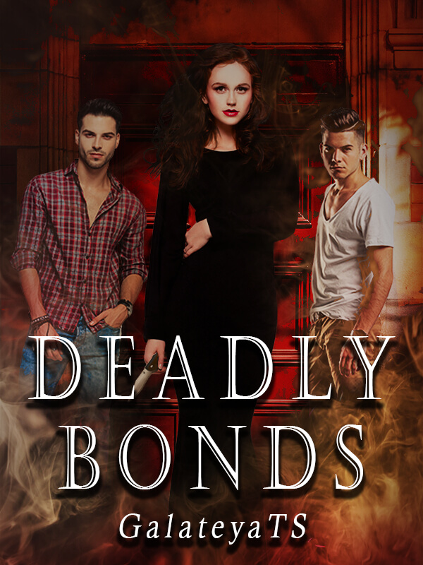 Deadly Bonds