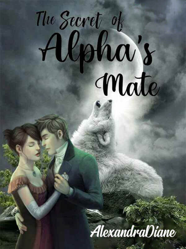 The Secret Of Alpha's Mate