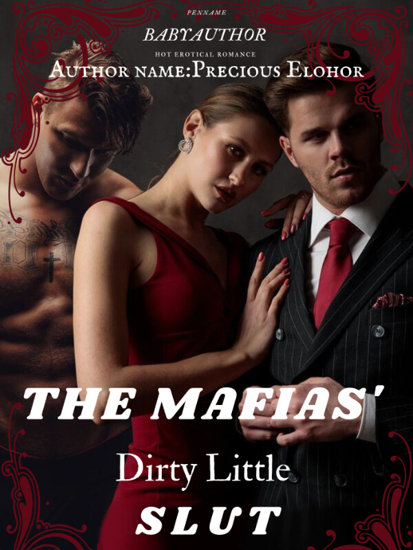The Mafias' Dirty Little Slut
