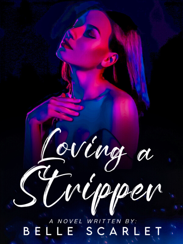 Loving A Stripper