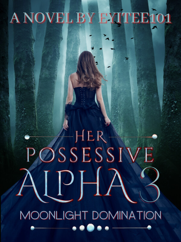 Her Possessive Alpha 3