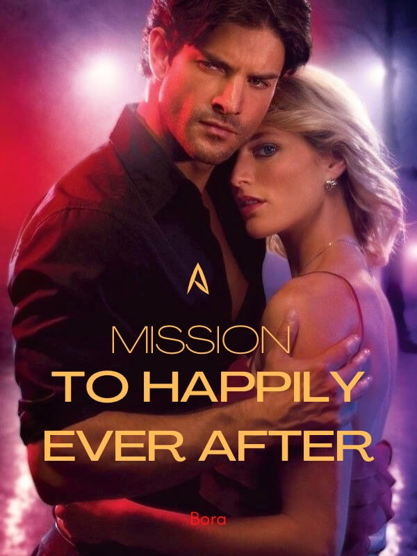 A Mission To Happily Ever After