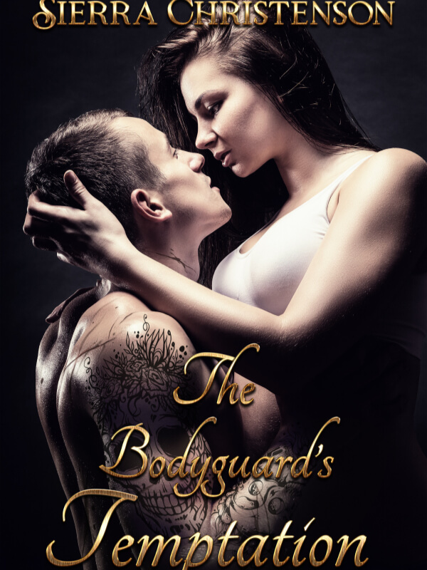 The Bodyguard's Temptation