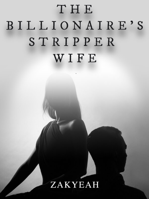 The Billionaire's Stripper Wife