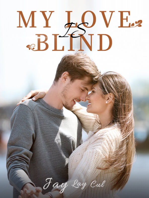 My Love Is Blind