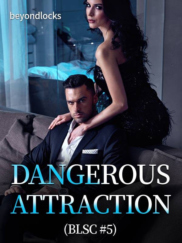 Dangerous Attraction (Blsc #5)
