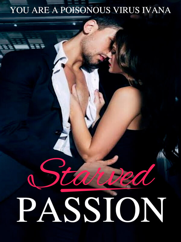 Starved Passion