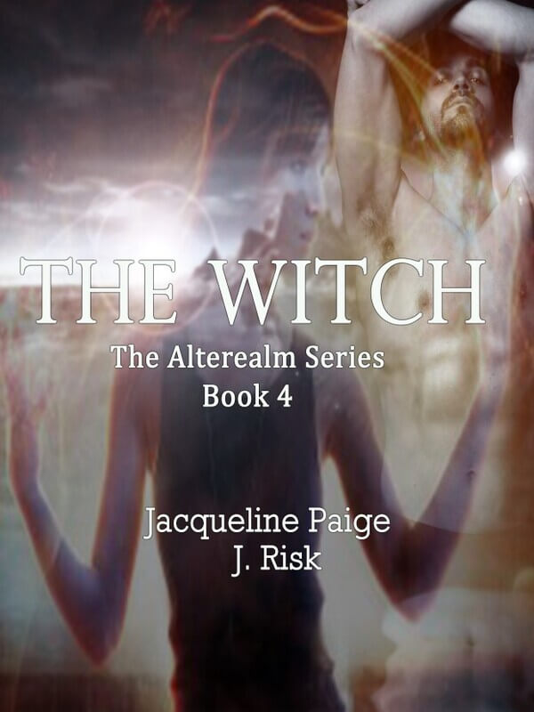The Witch - The Alterealm Series Book 4