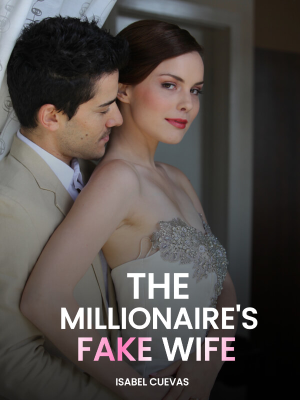 The Millionaire's Fake Wife