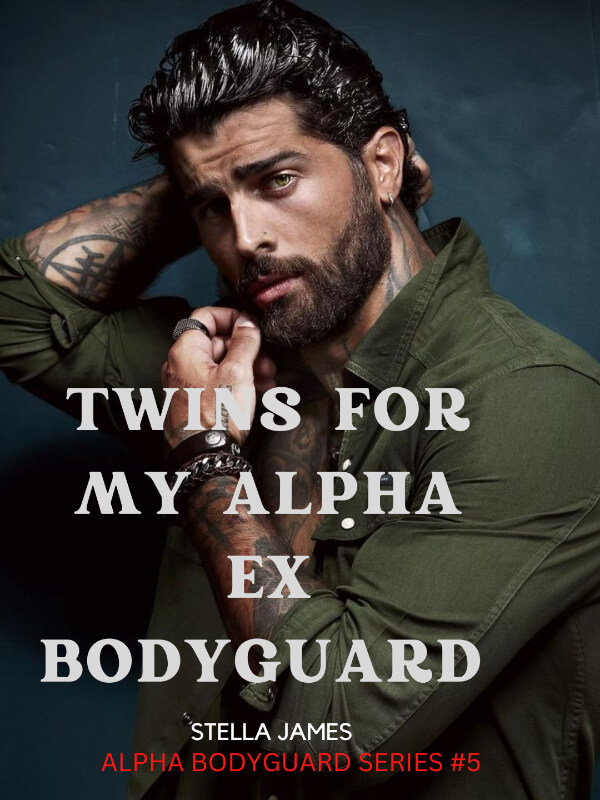 Twins For My Alpha Ex-bodyguard