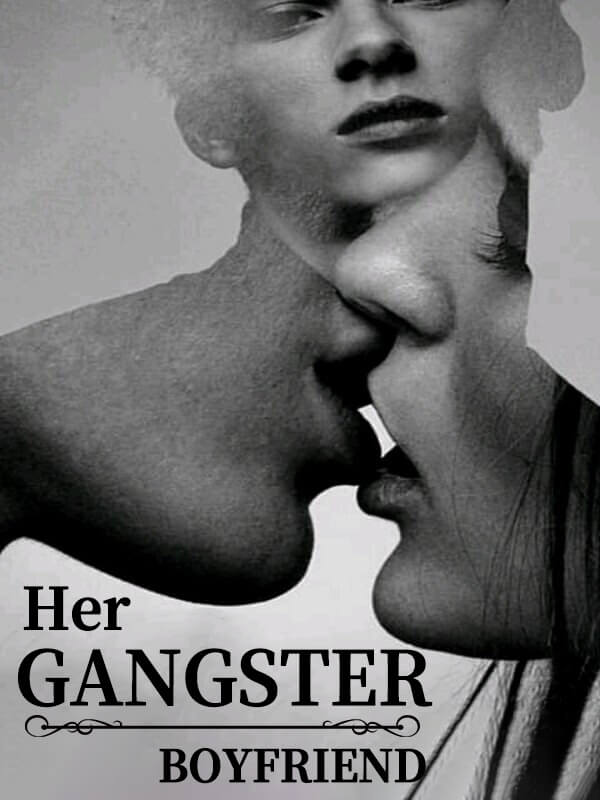Her Gangster Boyfriend