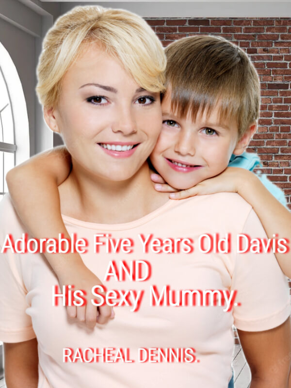 Adorable Five Years Old Davis, And His Sexy Mummy.