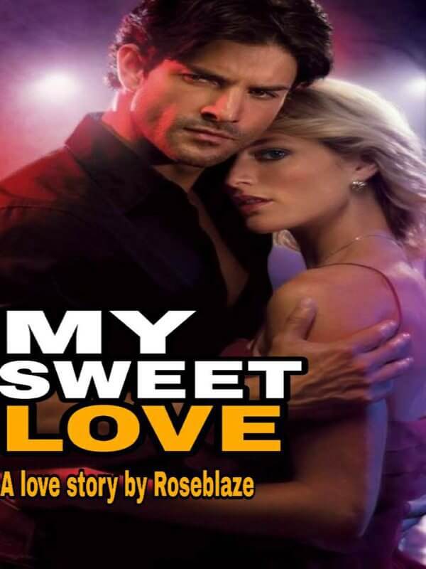 My Sweet Love