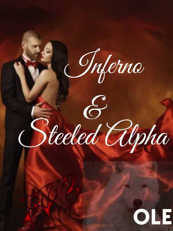 Inferno & Steeled Alpha