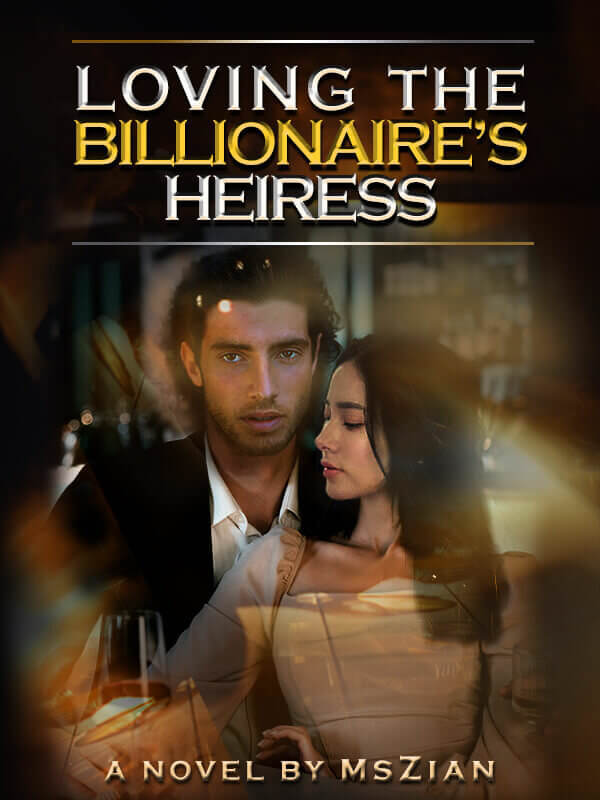 Loving The Billionaire's Heiress