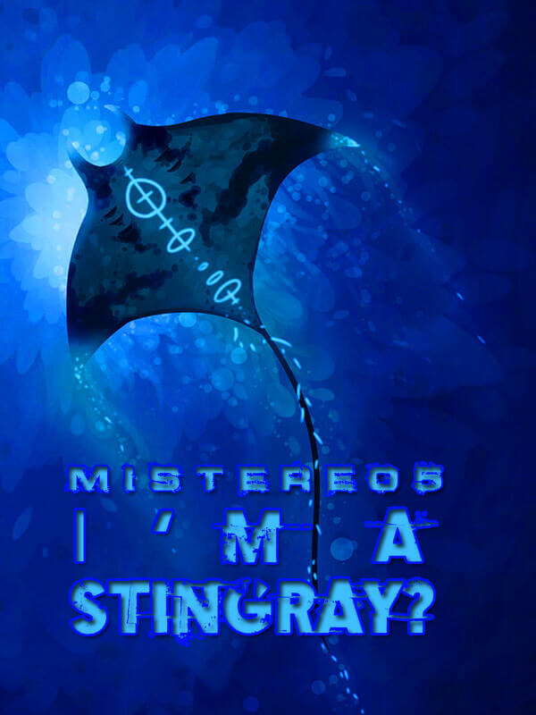 I'm A Stingray?