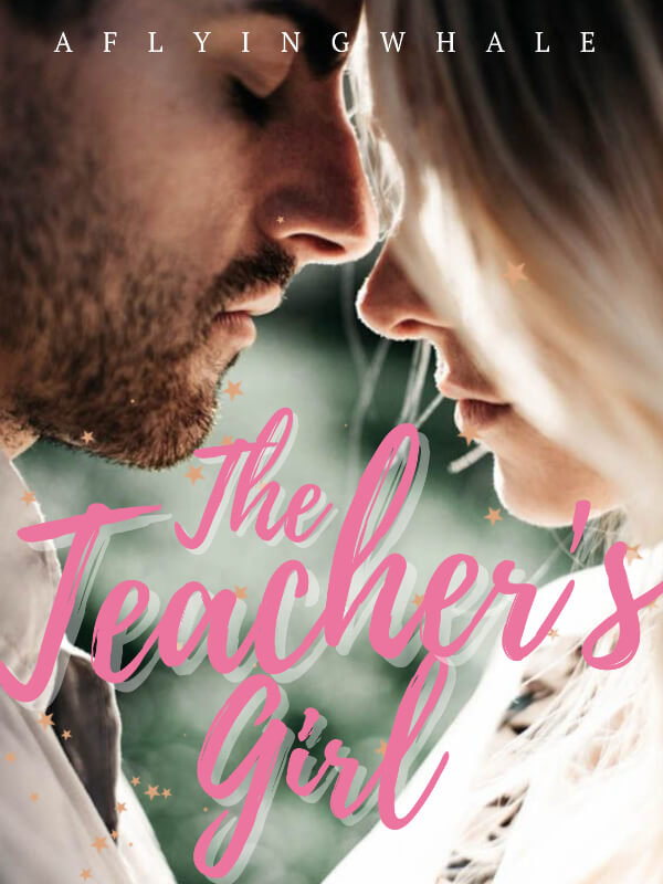 The Teacher's Girl