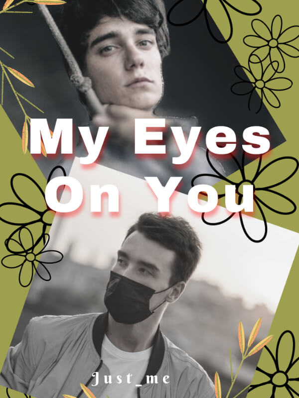 My Eyes On You