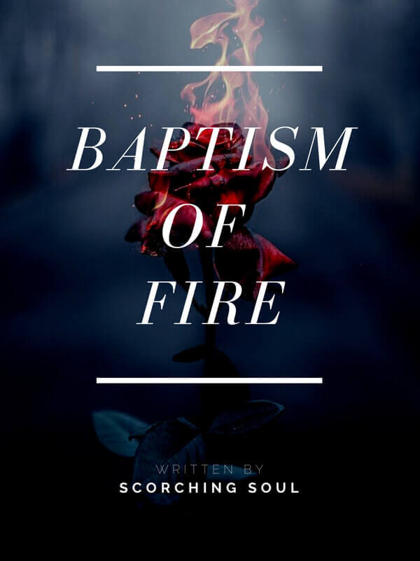 Baptism Of Fire