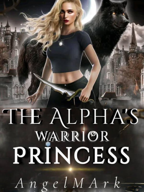The Alpha's Warrior Princess