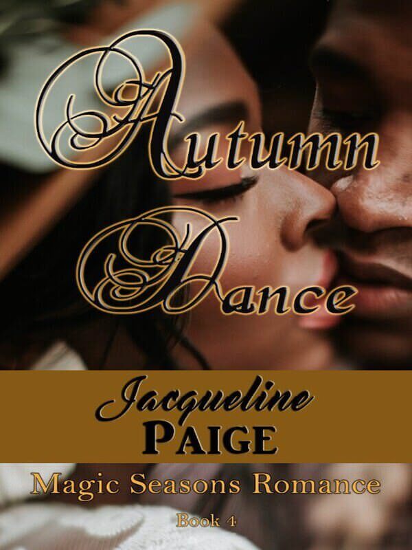 Autumn Dance Book 4 Magic Seasons Romance Series