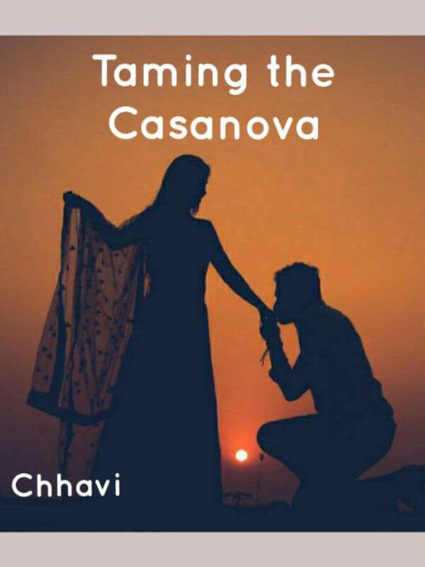 Taming The Casanova