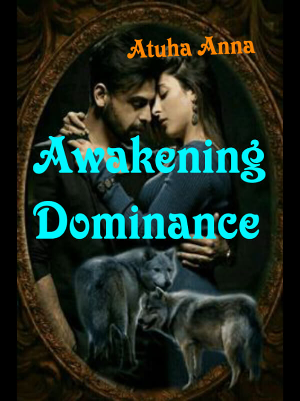 Awakening Dominance
