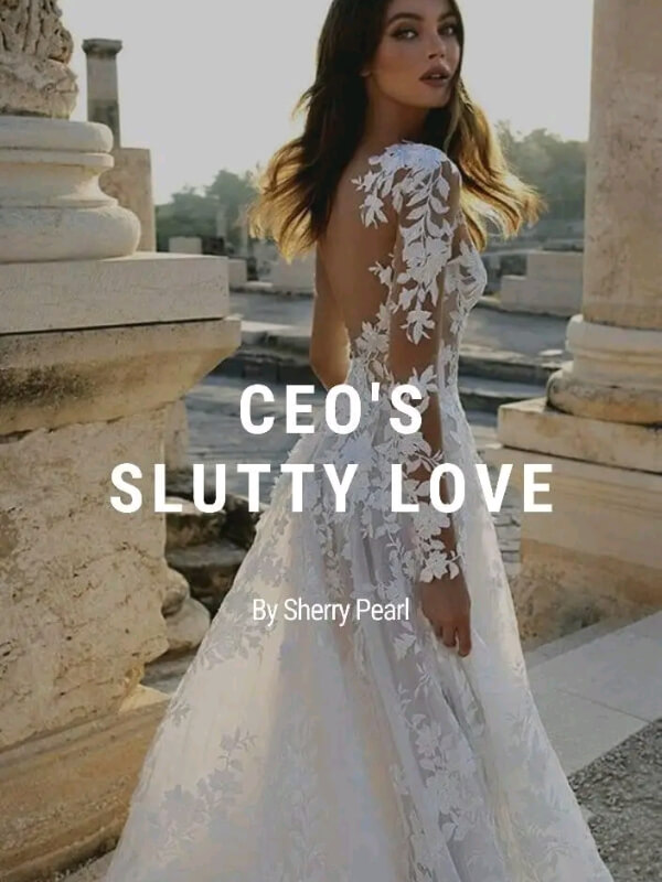 CEO's Slutty Love