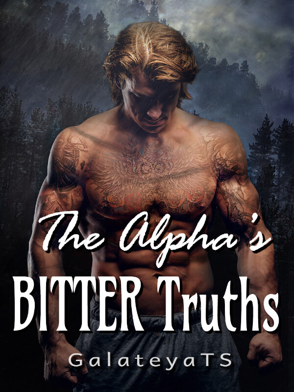 The Alpha's Bitter Truths