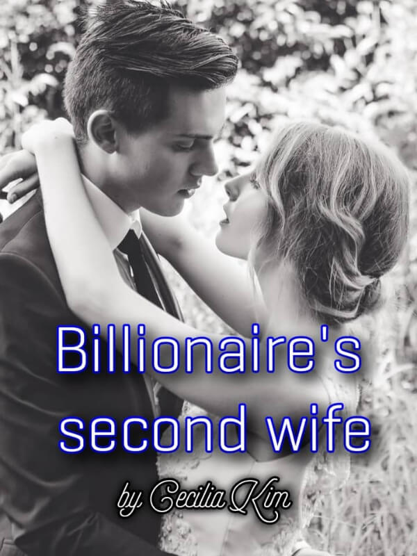 Billionaire's Second Wife