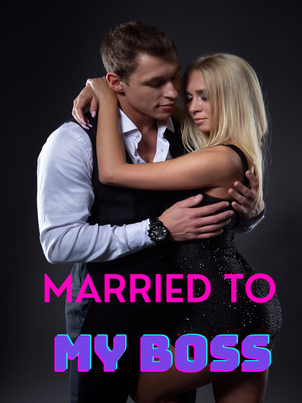 Married To My Boss