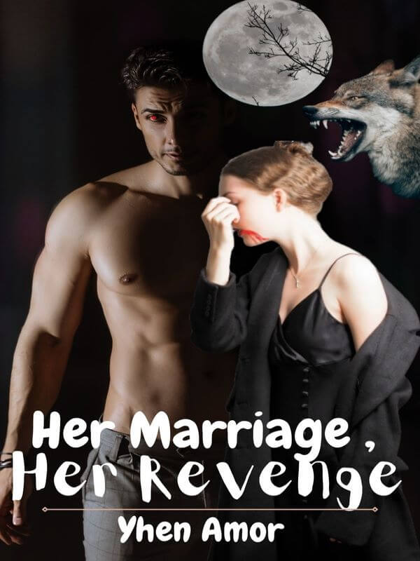 Her Marriage, Her Revenge